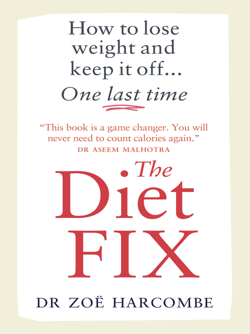 Title details for The Diet Fix by Zoe Harcombe - Available